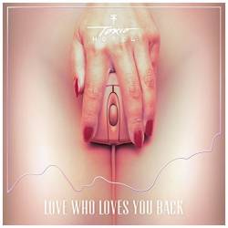 Tokio Hotel : Love Who Loves You Back
